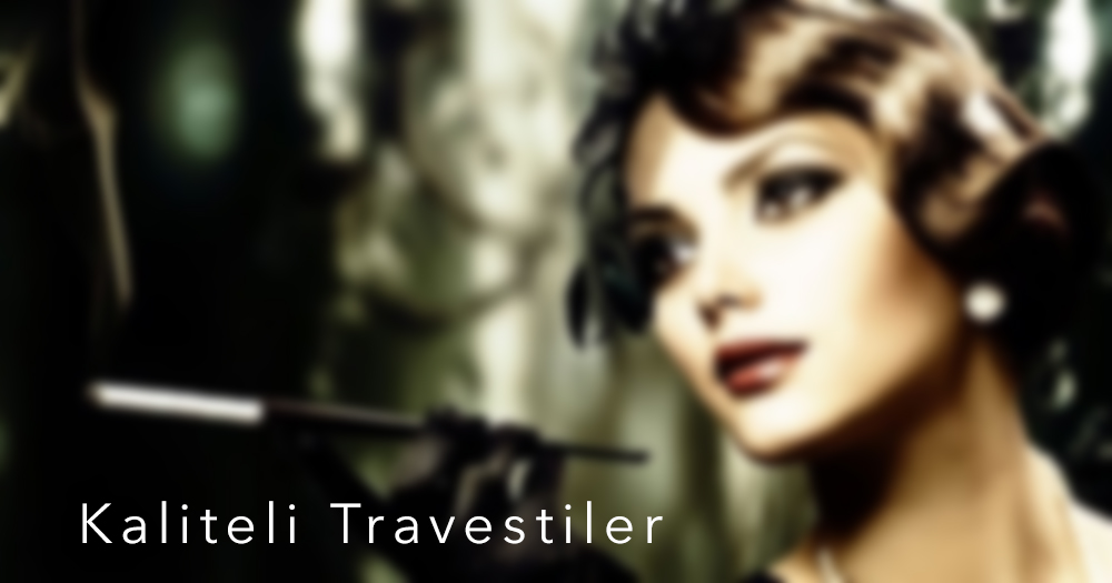 kaliteli-travesti