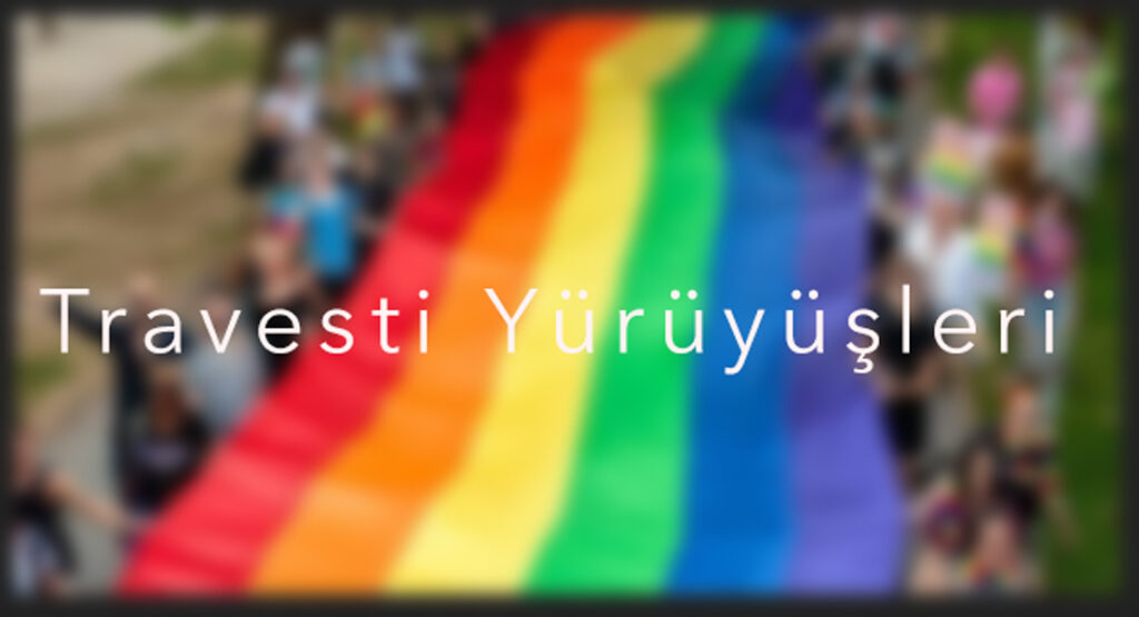 İstanbul Travesti Yürüyüşleri